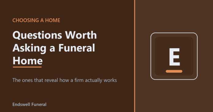 Questions Worth Asking a Funeral Home